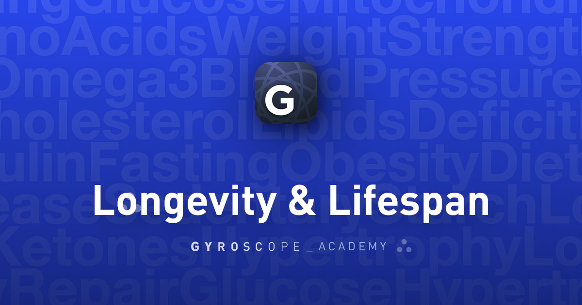 Longevity & Lifespan Guide