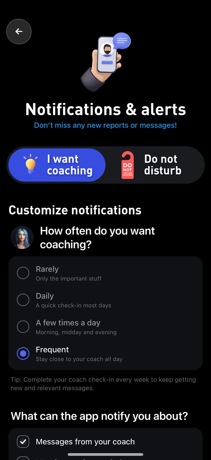 Notifications and alerts settings: I want coaching or Do not disturb, and how often you want coaching